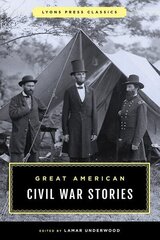 Great American Civil War Stories hind ja info | Ajalooraamatud | kaup24.ee