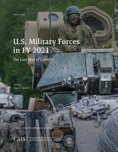 U.S. Military Forces in FY 2021: The Last Year of Growth? цена и информация | Ühiskonnateemalised raamatud | kaup24.ee