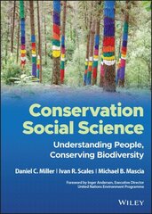 Conservation Social Science: Understanding People, Conserving Biodiversity hind ja info | Ühiskonnateemalised raamatud | kaup24.ee