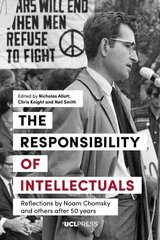 Responsibility of Intellectuals: Reflections by Noam Chomsky and Others After 50 Years цена и информация | Книги по социальным наукам | kaup24.ee