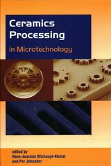 Ceramics Processing in Microtechnology hind ja info | Ühiskonnateemalised raamatud | kaup24.ee