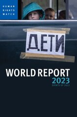 World Report 2023: Events of 2022 цена и информация | Книги по социальным наукам | kaup24.ee