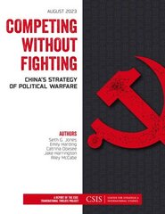 Competing without Fighting: China's Strategy of Political Warfare hind ja info | Ühiskonnateemalised raamatud | kaup24.ee