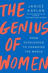 Genius Of Women: From Overlooked to Changing the World цена и информация | Книги по социальным наукам | kaup24.ee