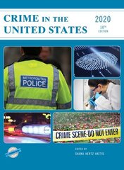 Crime in the United States 2020 14th Edition hind ja info | Ühiskonnateemalised raamatud | kaup24.ee
