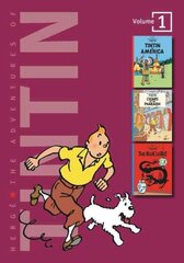 Adventures of Tintin 3 Complete Adventures in 1 Volume: Tintin in America, WITH Cigars of the Pharaoh AND The Blue Lotus hind ja info | Noortekirjandus | kaup24.ee