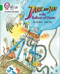 Jake and Jen and the Balloon of Doom: Band 05/Green цена и информация | Книги для подростков и молодежи | kaup24.ee