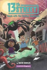 13th Street #5: Tussle with the Tooting Tarantulas цена и информация | Книги для подростков и молодежи | kaup24.ee