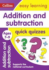 Addition & Subtraction Quick Quizzes Ages 7-9: Ideal for Home Learning цена и информация | Книги для подростков и молодежи | kaup24.ee