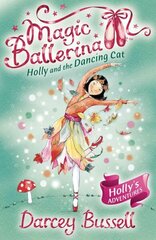 Holly and the Dancing Cat цена и информация | Книги для подростков и молодежи | kaup24.ee
