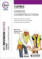 My Revision Notes: Onsite Construction T Level hind ja info | Noortekirjandus | kaup24.ee