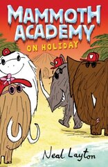 Mammoth Academy: Mammoth Academy On Holiday hind ja info | Noortekirjandus | kaup24.ee