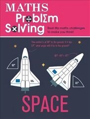 Maths Problem Solving: Space Illustrated edition hind ja info | Noortekirjandus | kaup24.ee