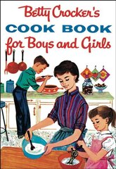 Betty Crocker's Cook Book For Boys And Girls, Facsimile Edit hind ja info | Noortekirjandus | kaup24.ee