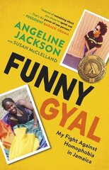 Funny Gyal: My Fight Against Homophobia in Jamaica цена и информация | Книги для подростков и молодежи | kaup24.ee