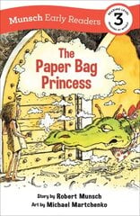 Paper Bag Princess Early Reader: (Munsch Early Reader) Adapted edition цена и информация | Книги для подростков и молодежи | kaup24.ee