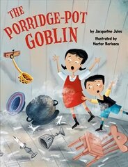 Porridge Pot Goblin цена и информация | Книги для подростков и молодежи | kaup24.ee