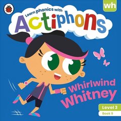 Actiphons Level 3 Book 9 Whirlwind Whitney: Learn phonics and get active with Actiphons! hind ja info | Noortekirjandus | kaup24.ee