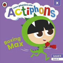 Actiphons Level 2 Book 4 Boxing Max: Learn phonics and get active with Actiphons! hind ja info | Noortekirjandus | kaup24.ee