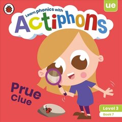 Actiphons Level 3 Book 7 Prue Clue: Learn phonics and get active with Actiphons! hind ja info | Noortekirjandus | kaup24.ee