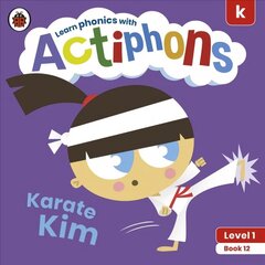 Actiphons Level 1 Book 12 Karate Kim: Learn phonics and get active with Actiphons! hind ja info | Noortekirjandus | kaup24.ee