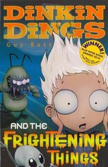 Dinkin Dings: and the Frightening Things, Bk. 1 цена и информация | Книги для подростков и молодежи | kaup24.ee