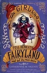 Girl Who Fell Beneath Fairyland and Led the Revels There цена и информация | Книги для подростков и молодежи | kaup24.ee