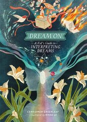 Dream On: A Kid's Guide to Interpreting Dreams hind ja info | Noortekirjandus | kaup24.ee