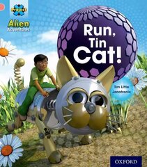 Project X: Alien Adventures: Pink: Run, Tin Cat hind ja info | Noortekirjandus | kaup24.ee