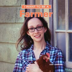 I Want to Be a Farmer 2018 hind ja info | Noortekirjandus | kaup24.ee