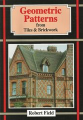 Geometric Patterns from Tiles and Brickwork цена и информация | Книги для подростков и молодежи | kaup24.ee