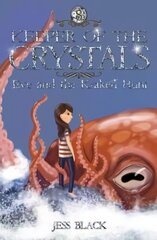 Keeper of the Crystals: Eve and the Kraken Hunt, 8 hind ja info | Noortekirjandus | kaup24.ee