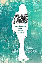 Plain Jane: When does being stuck become ... unstuck? цена и информация | Книги для подростков и молодежи | kaup24.ee
