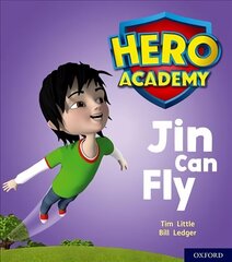 Hero Academy: Oxford Level 1, Lilac Book Band: Jin Can Fly hind ja info | Noortekirjandus | kaup24.ee