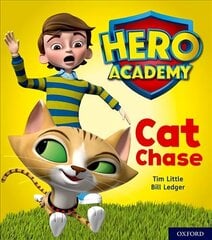 Hero Academy: Oxford Level 1, Lilac Book Band: Cat Chase цена и информация | Книги для подростков и молодежи | kaup24.ee