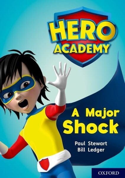 Hero Academy: Oxford Level 12, Limeplus Book Band: A Major Shock hind ja info | Noortekirjandus | kaup24.ee