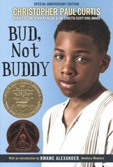 Bud, Not Buddy: (Newbery Medal Winner) цена и информация | Книги для подростков и молодежи | kaup24.ee