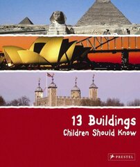 13 Buildings Children Should Know цена и информация | Книги для подростков и молодежи | kaup24.ee