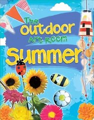 Outdoor Art Room: Summer цена и информация | Книги для подростков и молодежи | kaup24.ee