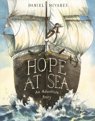 Hope at Sea: An Adventure Story цена и информация | Noortekirjandus | kaup24.ee