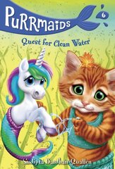 Purrmaids #6: Quest For Clean Water hind ja info | Noortekirjandus | kaup24.ee