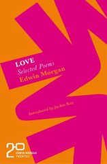 Edwin Morgan Twenties: Love hind ja info | Luule | kaup24.ee