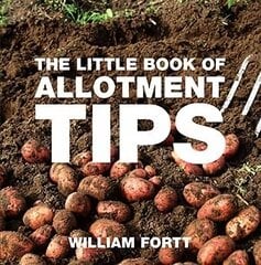 Little Book of Allotment Tips hind ja info | Aiandusraamatud | kaup24.ee