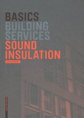 Basics Sound Insulation hind ja info | Arhitektuuriraamatud | kaup24.ee