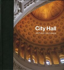 City Hall: Masterpieces of American Civic Architecture цена и информация | Книги по фотографии | kaup24.ee