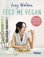 Feed Me Vegan цена и информация | Книги рецептов | kaup24.ee