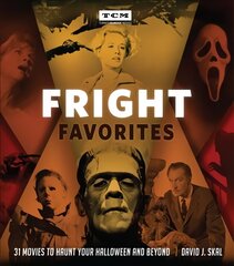 Fright Favorites: 31 Movies to Haunt Your Halloween and Beyond цена и информация | Книги об искусстве | kaup24.ee