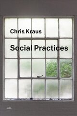 Social Practices цена и информация | Книги об искусстве | kaup24.ee