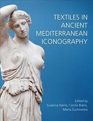 Textiles in Ancient Mediterranean Iconography hind ja info | Kunstiraamatud | kaup24.ee
