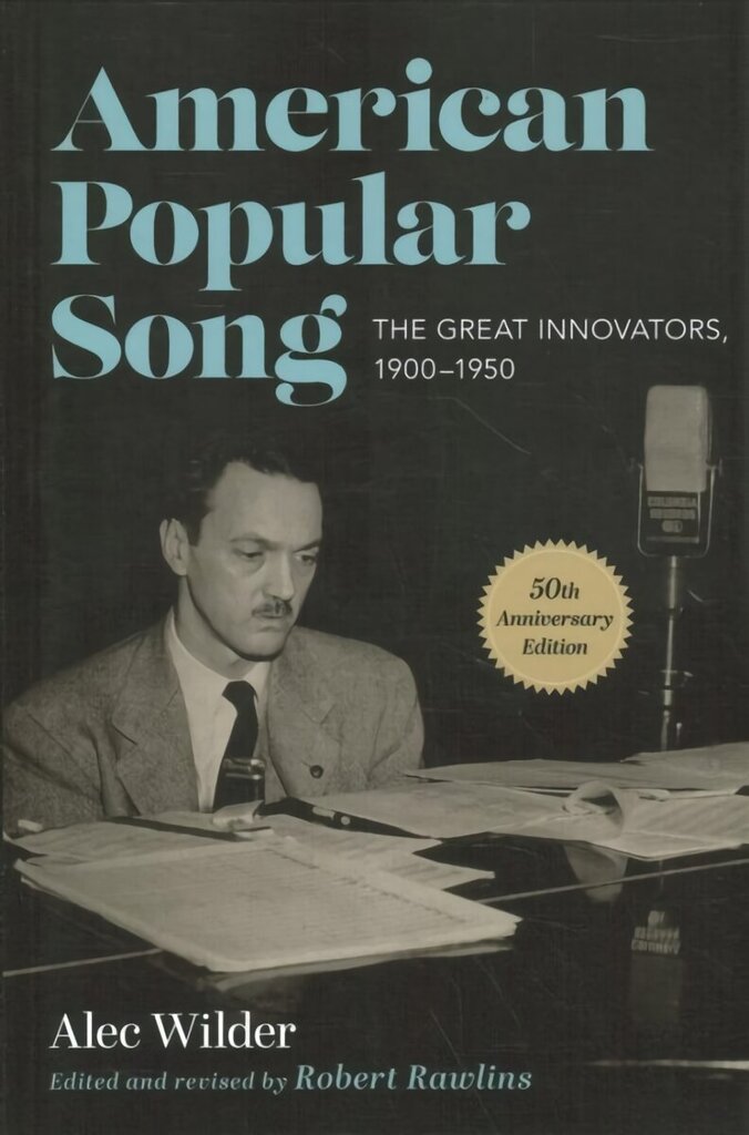 American Popular Song: The Great Innovators, 1900-1950 3rd Revised edition hind ja info | Kunstiraamatud | kaup24.ee